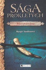Morov� r�na S�ga proklet�ch Margit Sandemov�