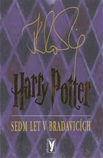Sedm let v Bradavicch Rowling Harry Potter