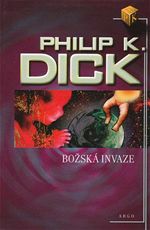 Bosk invaze Dick