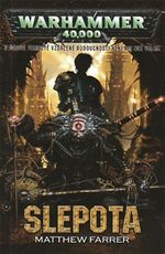 Slepota Warhammer 40000 Mathew Farrer