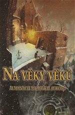 Na v�ky v�k� almanach mlad�ch autor�