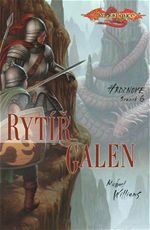 Ryt�� Galen DragonLance Hrdinov� 6 Michael Williams