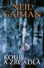 Kou a zrcadla Neil Gaiman
