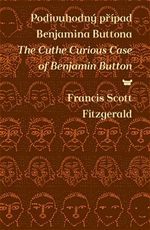 Podivuhodn pbh Benjamina Buttona Francis Scott Fitzgerald The Cuthe Curious Case of Benjamin Button