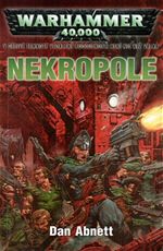 Nekropole Warhammer 40000 Dan Abnett