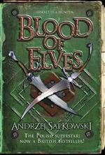 Blood of Elves Andrzej Sapkowski