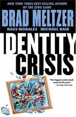 Identity Crisis Brad Meltzer