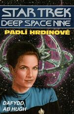 Padl hrdinov Star Trek Deep Space Nine Dafydd ab Hugh