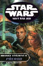 Star Wars Perod Nov d Jedi Hranice vtzstv 2 Greg Keyes