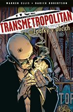 Zptky v ulicch Transmetropolitan Ellis Robertson