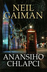 Anansiho chlapci Neil Gaiman