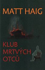 Klub mrtvch otc Matt Haig