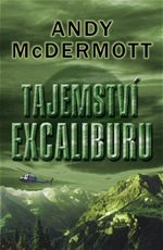 Tajemstv excaliburu Andy McDermott