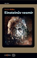 Einsteinv vesmr Michio Kaku 2