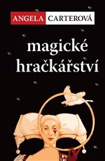 Magick hrakstv Angela Carterov