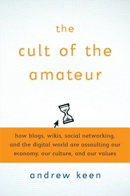 The Cult of the Amateur