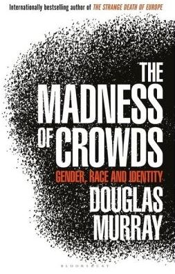 Madness of Crowds