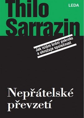 Sarrazin - Nepřátelské převzetí