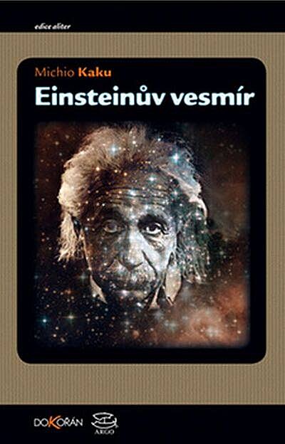 Einsteinv vesmír Michio Kaku 2