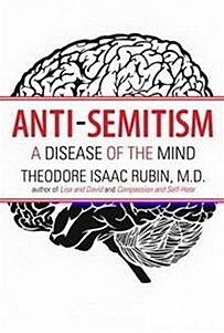 Anti-Semitismus, a Disease of the Mind