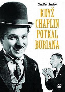 Kdy Chaplin potkal Buriana