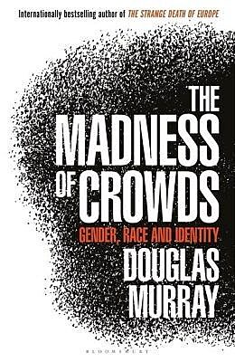 Madness of Crowds