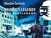 JFK 14 Prokletí legendy 2 Hra gentleman Miroslav amboch