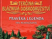 Pravká legenda Terina bláznivá dobrodruství Iva Hlaváková
