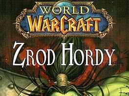 Zrod hordy Christie Golden World of Warcraft