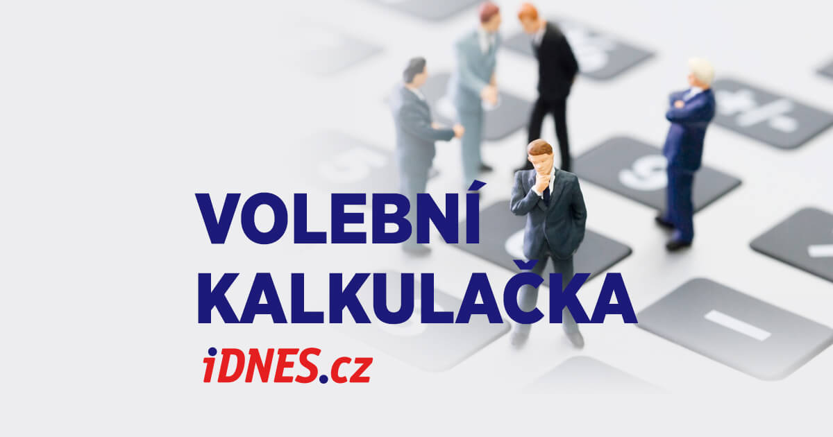 Volební kalkulačka – volby do poslanecké sněmovny 2021 - volby.idnes.cz