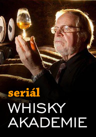 SERIÁL: Whisky akademie